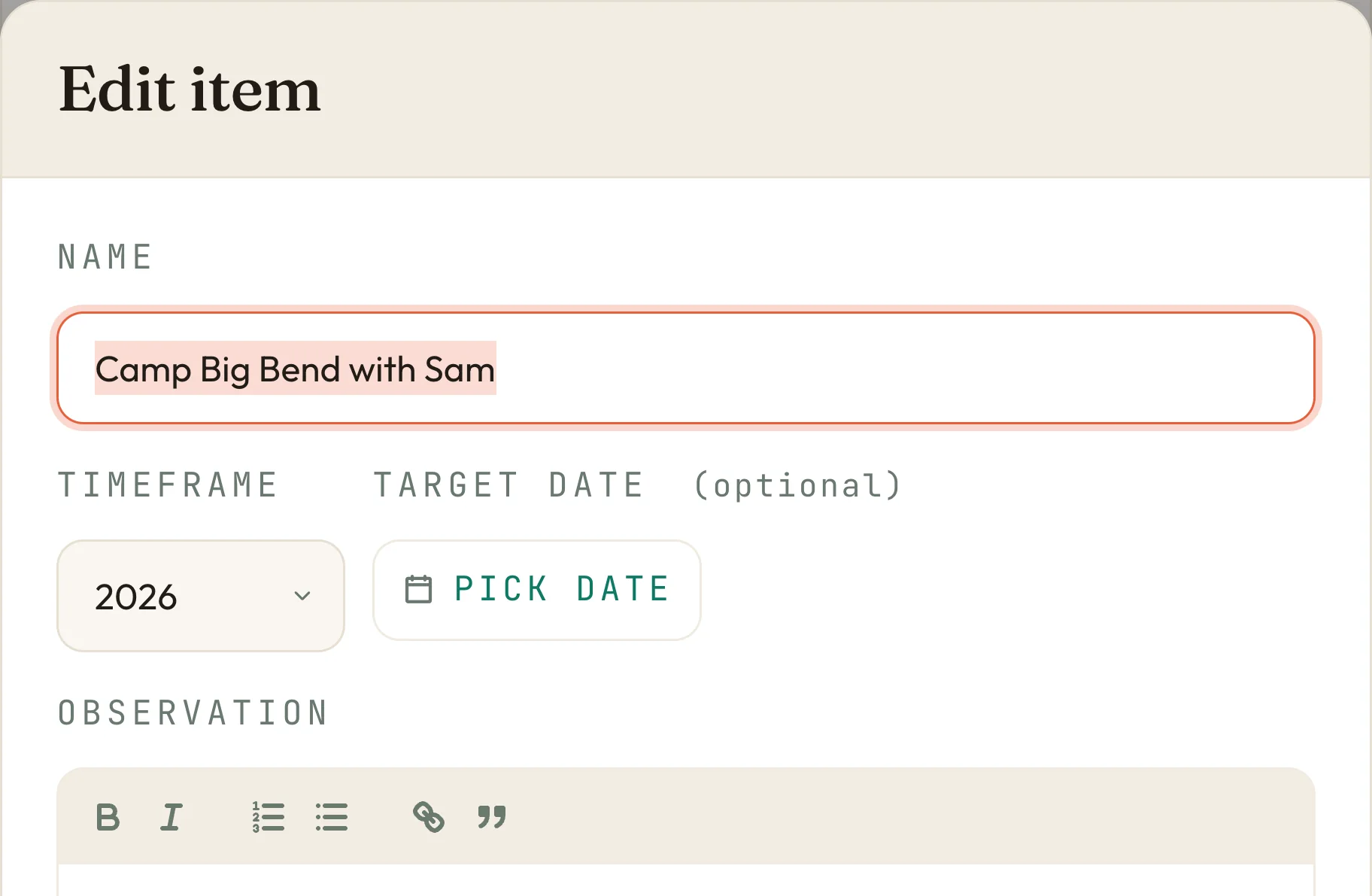 Editing a Direction item in Nortefy &mdash; Camp Big Bend with Sam: a timeframe of 2026, an optional target date, and an Observation field with its own formatting bar