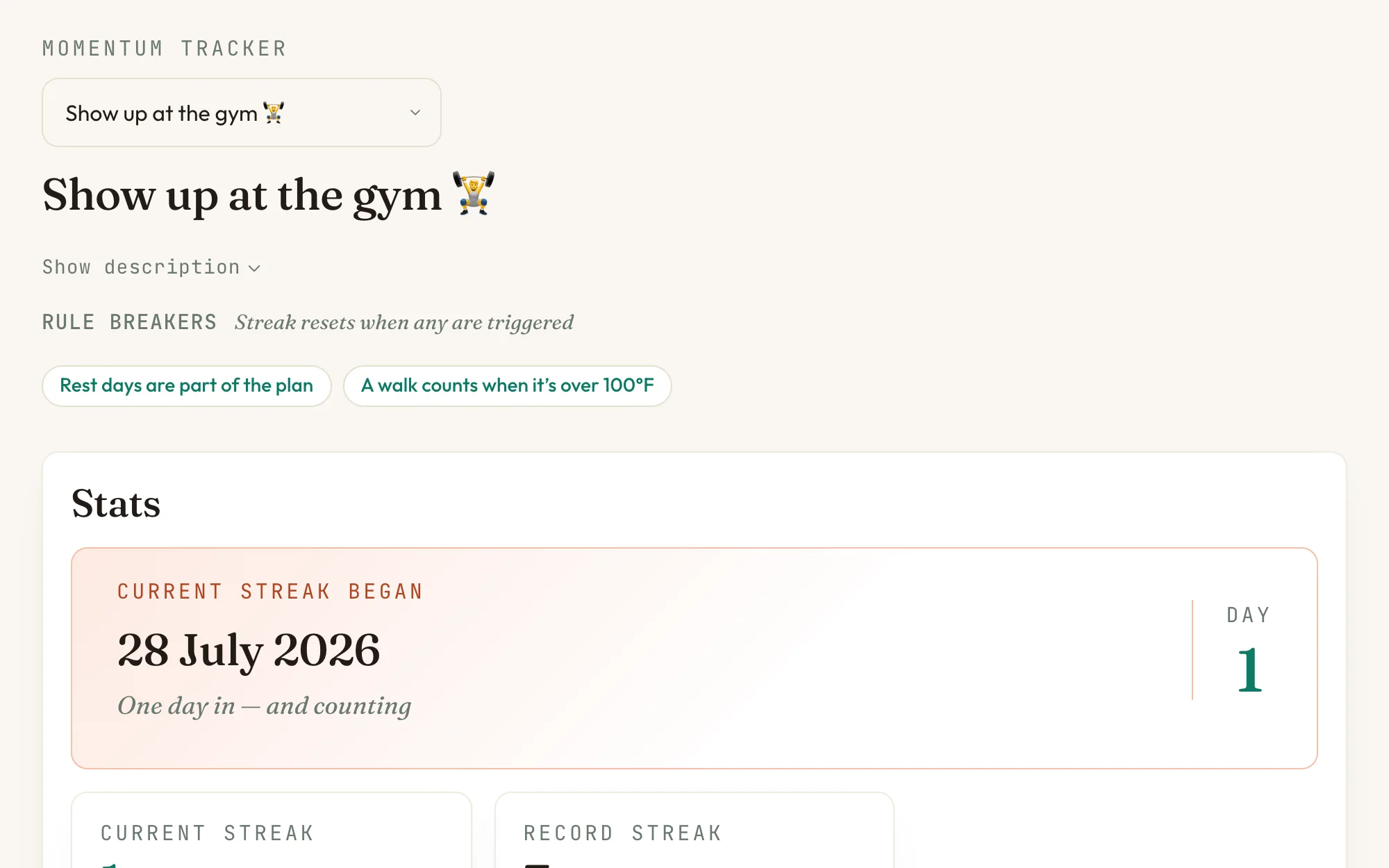 Momentum module in Nortefy: the Show up at the gym streak one day in, above the rule breakers that reset it