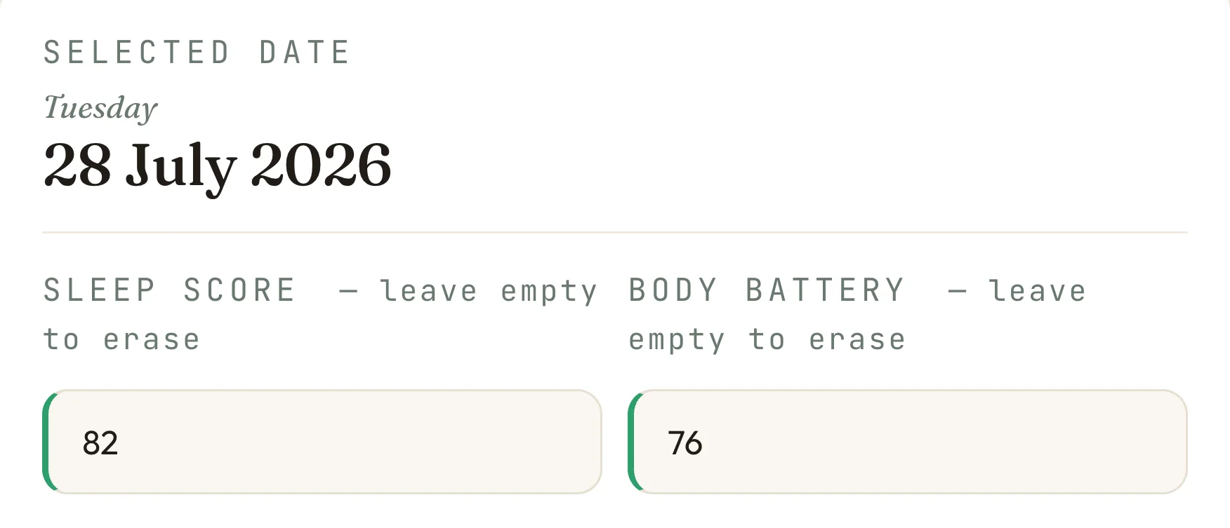 The Sleep entry in Nortefy for Tuesday 28 July 2026: a Sleep Score of 82 and a Body Battery of 76, both typed in by hand