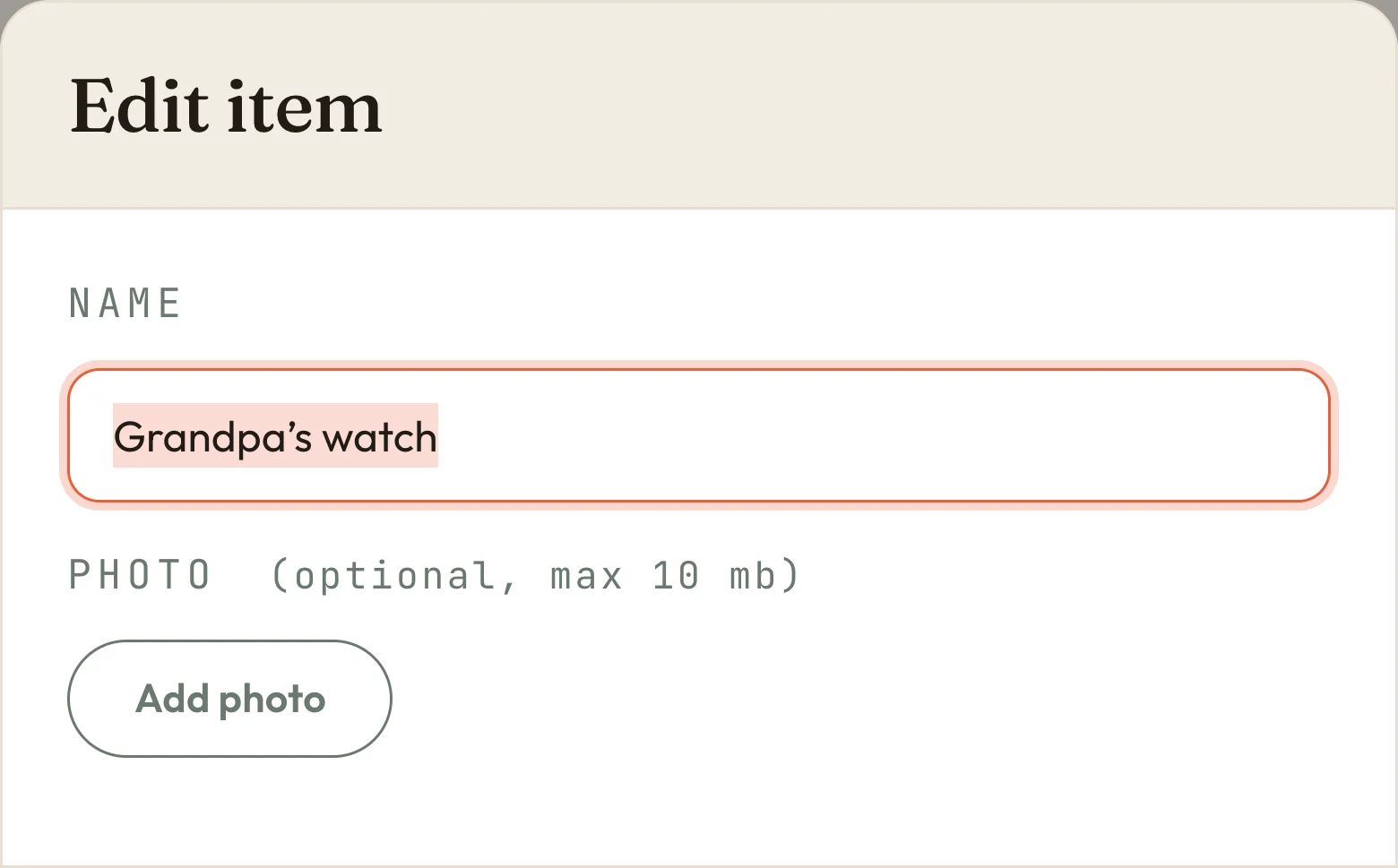Editing a Things item in Nortefy &mdash; Grandpa&rsquo;s watch, with an optional photo offered under the name